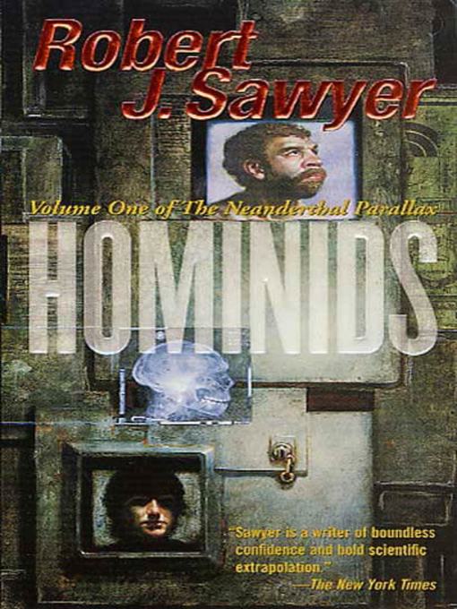 Title details for Hominids by Robert J. Sawyer - Wait list